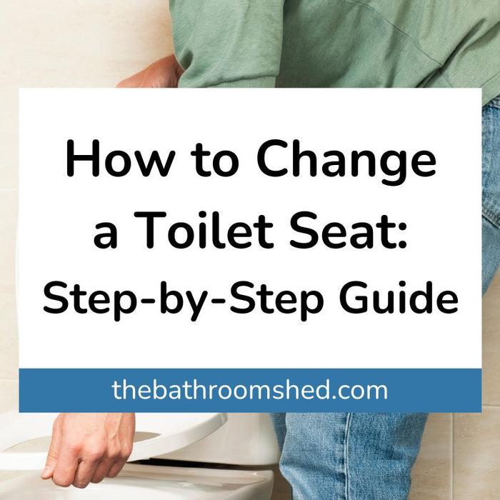 How to Change a Toilet Seat: Step-by-Step Guide